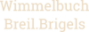 Wimmelbuch Breil.Brigels